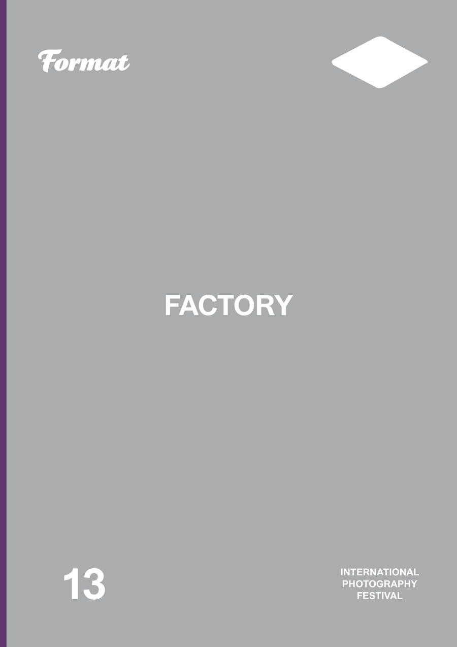 Cover of the catalogue for the Format 13 photography exhibition which has the theme Factory